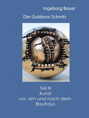 cover image of Teil III: Kunst vor, am und nach dem Bauhaus